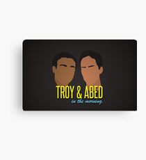 Troy & Abed in the Morning Canvas Print