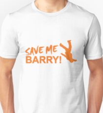 Save Me Barry! Unisex T-Shirt