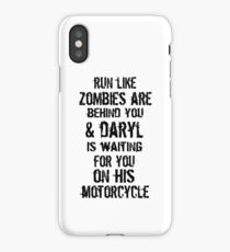 Run Like Daryl Is Waiting iPhone Case