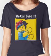WE CAN BUILD IT! Women's Relaxed Fit T-Shirt