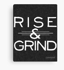 "Rise & Grind" Motivational Print Canvas Print