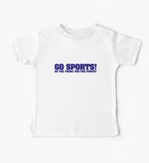 Go sports! Do the thing! Win the points! Baby Tee