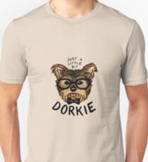 Just a Little Bit "Dorkie" Unisex T-Shirt