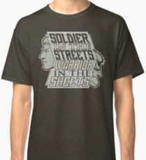 SPOILERS - Soldier in the Streets, Warrior in the Sheets Classic T-Shirt
