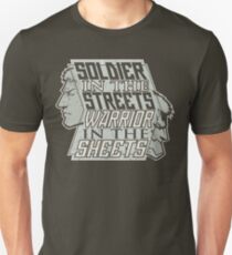 SPOILERS - Soldier in the Streets, Warrior in the Sheets Unisex T-Shirt