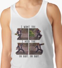 I Want You. I Need You. Tank Top