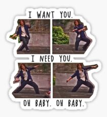 I Want You. I Need You. Sticker