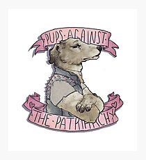 Pups Against the Patriarchy Photographic Print