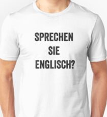 Do you speak English? (German) Unisex T-Shirt