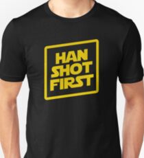 Han Shot First Unisex T-Shirt