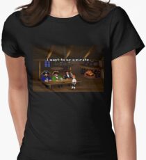 I want to be a pirate! (Monkey Island 2) Women's Fitted T-Shirt