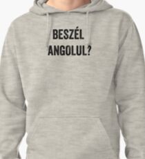 Do you speak English? (Hungarian) Pullover Hoodie