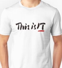 This is It Unisex T-Shirt