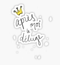 Après moi Sticker