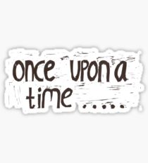 Once upon a time Sticker