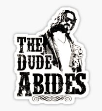 The Dude Abides Sticker