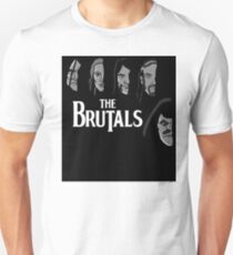 The Brutals! Unisex T-Shirt