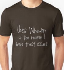 Joss Whedon - Trust Issues Slim Fit T-Shirt