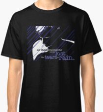 Tears in Rain Classic T-Shirt