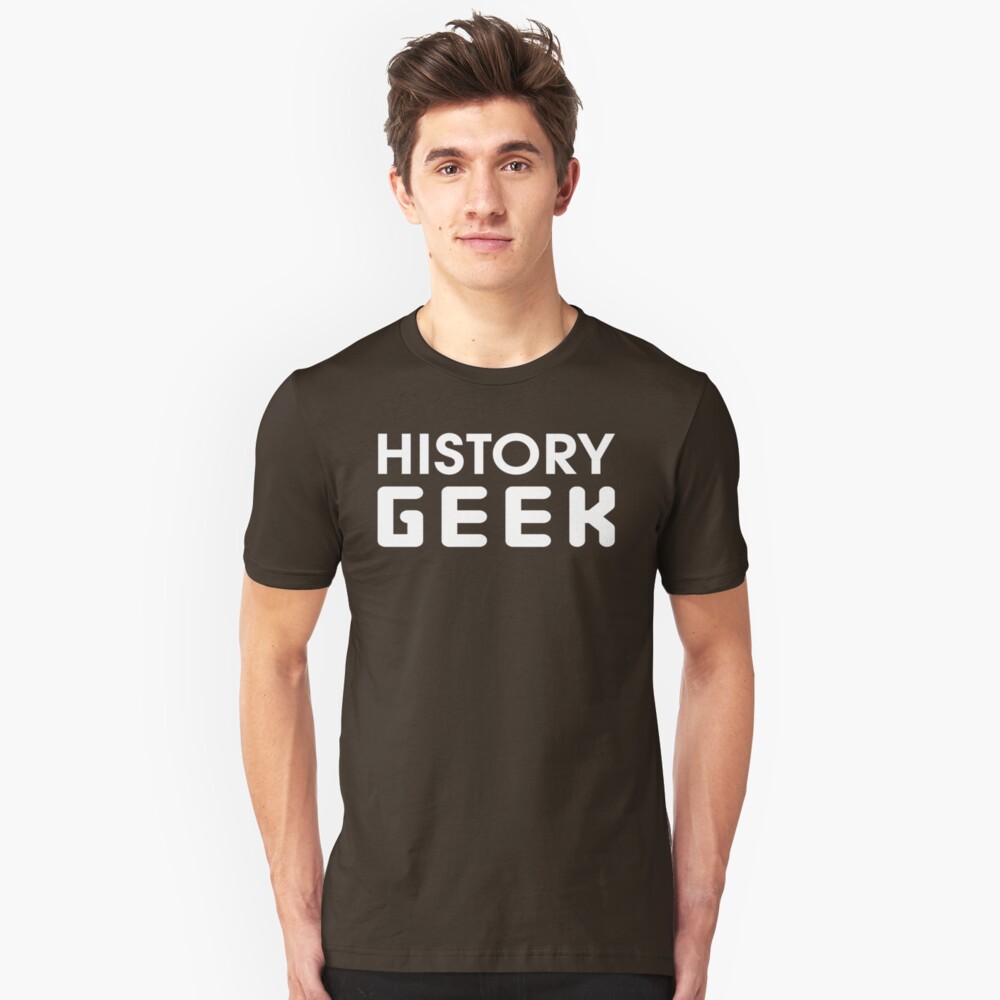 "History Geek" Tshirt by trends Redbubble