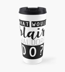 Taza de viaje ¿Qué haría Blair Waldorf?