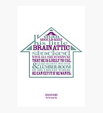 Sherlock Holmes novel quote – brain attic Photographic Print