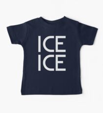 Ice Ice Baby T-Shirt
