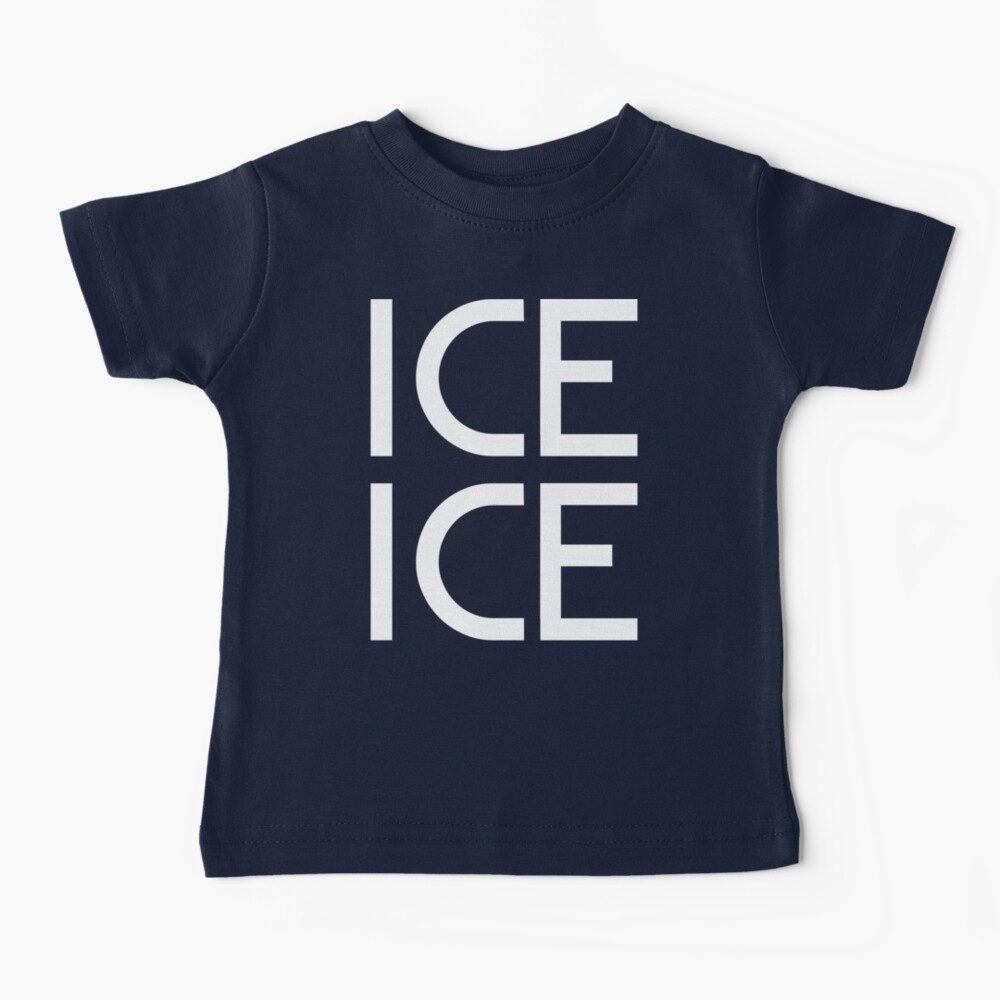 Ice Ice Baby T-Shirt