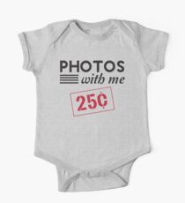 Photos with me 25 cents One Piece - Short Sleeve