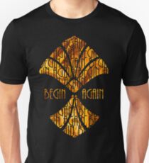 Begin Again Unisex T-Shirt