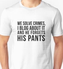 he forgets his pants Unisex T-Shirt