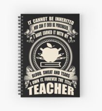Forever The Title - Teacher Spiral Notebook