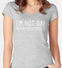 I'm Not Gay But My Girlfriend Is Women's Fitted Scoop T-Shirt