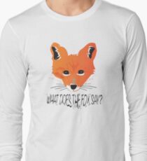 What Does the Fox Say Long Sleeve T-Shirt