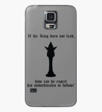 If the King does not lead... (black) Case/Skin for Samsung Galaxy