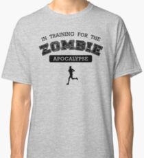 Training for the zombie apocalypse Classic T-Shirt