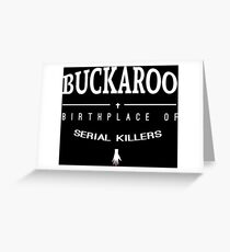 NailBiter - Buckaroo The Birthplace of serial killers Greeting Card