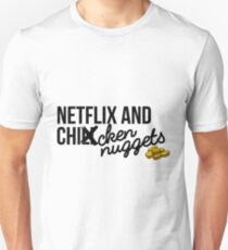 Netflix and Chicken Nuggets Unisex T-Shirt