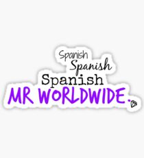 Mr Worldwide Sticker
