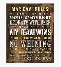 Man Cave Rules Photographic Print