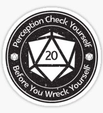 Perception Check Yourself Before You Wreck Yourself Sticker