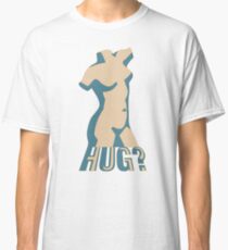 Hug?!? Classic T-Shirt