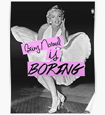 Being Normal is Boring Poster