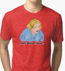 Serial Mom: Pussy Willows, Dottie... Tri-blend T-Shirt