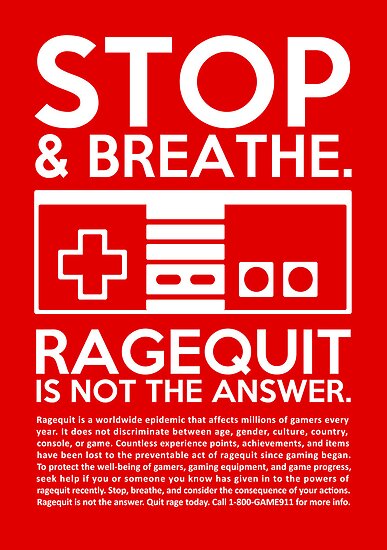 ragequit psa posters by