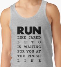 RUN - Jared Leto Tank Top