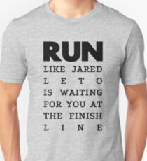 RUN - Jared Leto Unisex T-Shirt