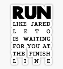 RUN - Jared Leto Sticker