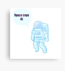 Lámina metálica el espacio dice hola