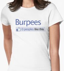 BURPEES? FACEBOOK Women's Fitted T-Shirt
